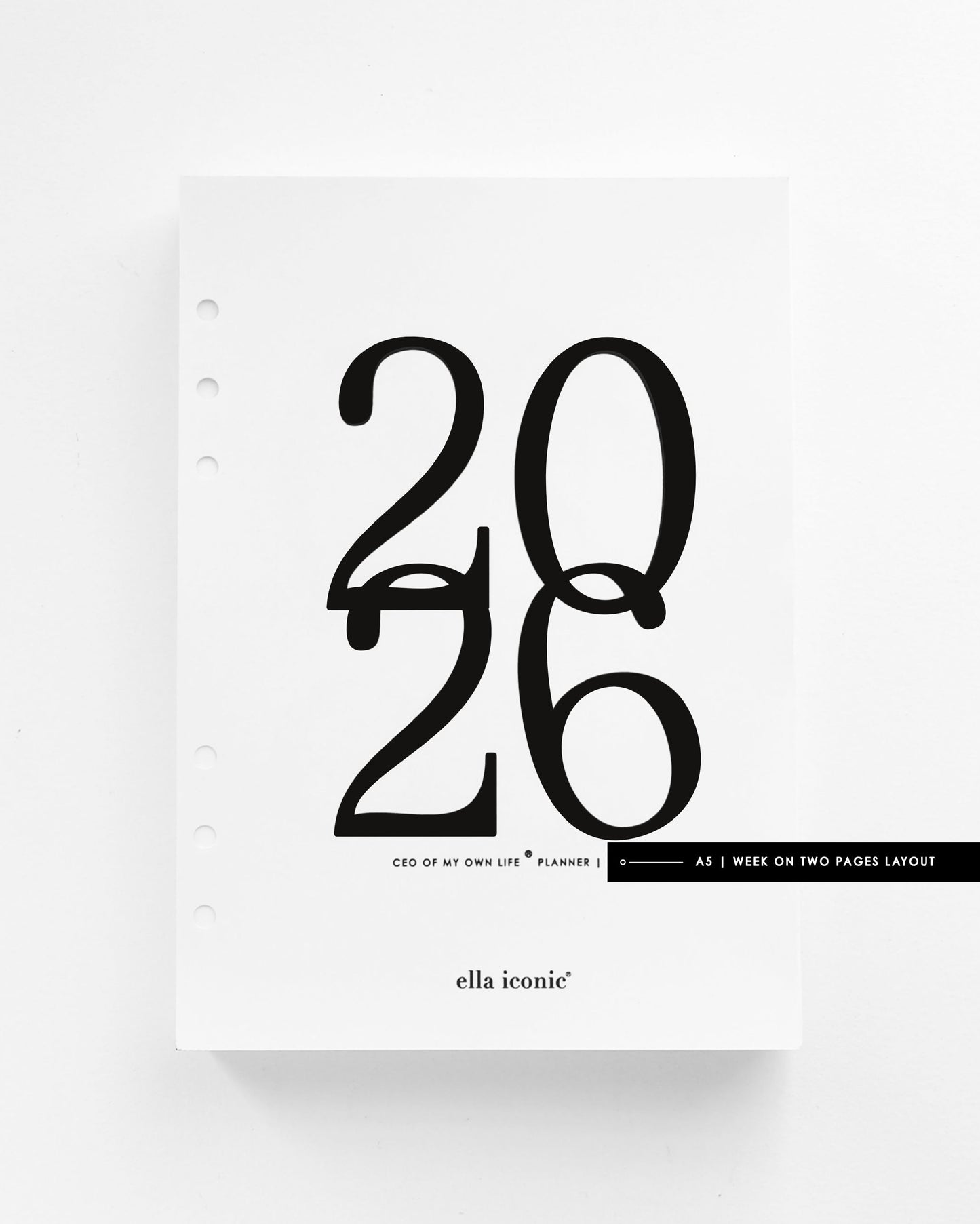 2026 Weekly Life Planner Inserts For A5 Ring Binders, Agendas - 2026 CEO of My Own Life® Planner - ella iconic® UK